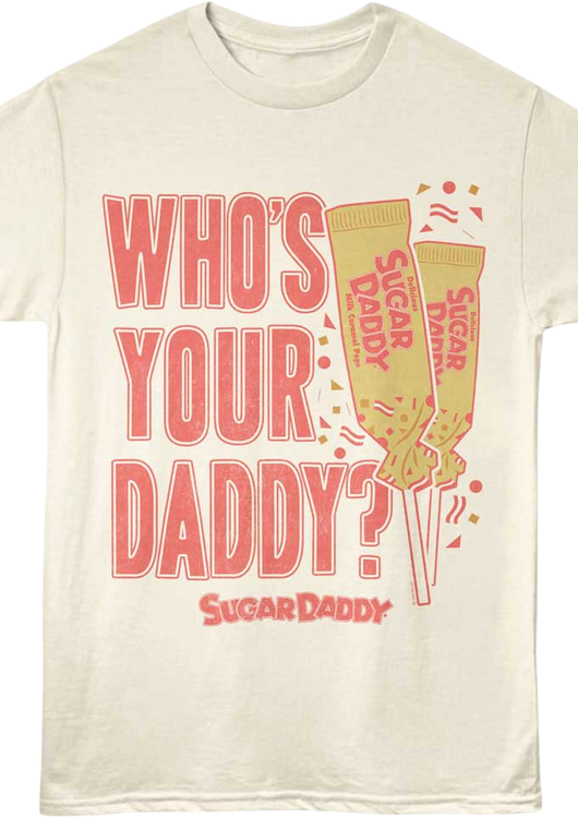 Vintage Who's Your Daddy Sugar Daddy T-Shirt - main product image