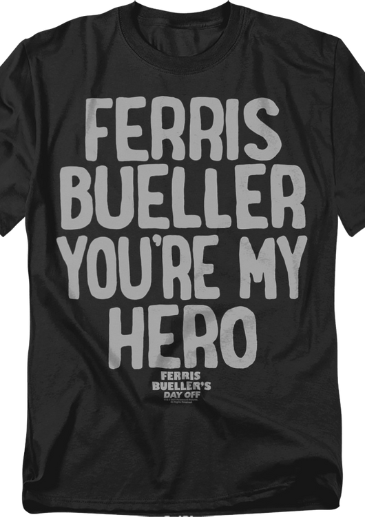 Vintage You're My Hero Ferris Bueller's Day Off T-Shirt - main product image