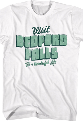 Visit Bedford Falls It's A Wonderful Life T-Shirt
