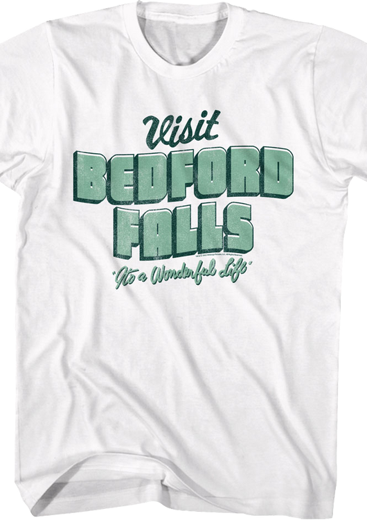 Visit Bedford Falls It's A Wonderful Life T-Shirt - main product image