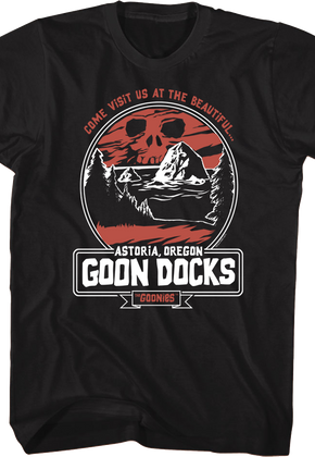 Visit Us At The Beautiful Goon Docks Goonies T-Shirt