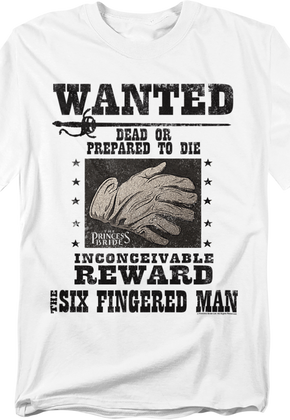 Six Fingered Man Wanted Poster Princess Bride T-Shirt