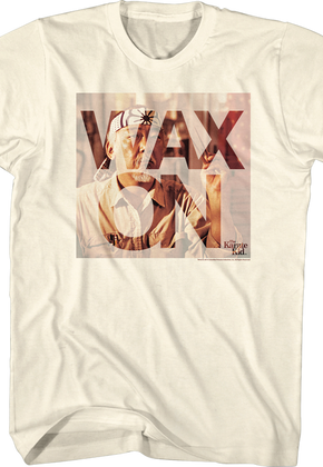 Wax On Karate Kid T-Shirt