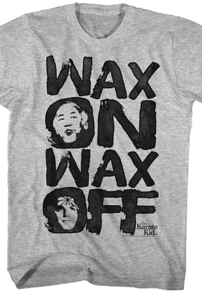 Wax On Wax Off Karate Kid T-Shirt