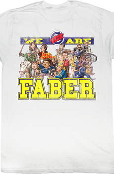 We Are Faber Shirt
