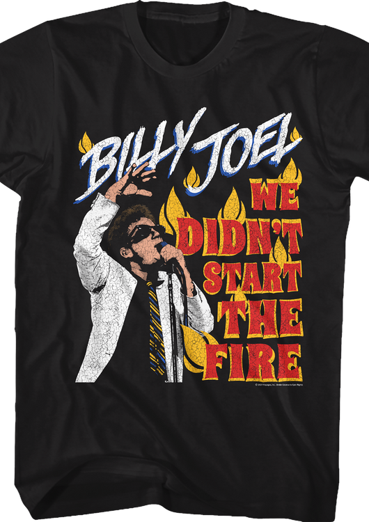 We Didn't Start The Fire Billy Joel T-Shirt - main product image