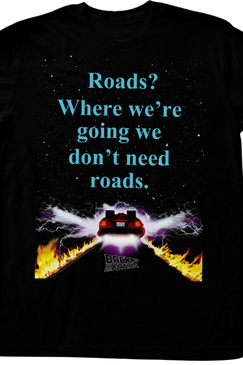 We Don't Need Roads Back To The Future T-Shirtmain product image
