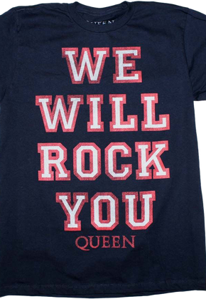 We Will Rock You Queen T-Shirt