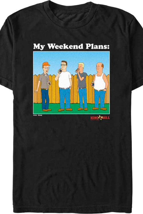 Weekend Plans King of the Hill T-Shirtmain product image