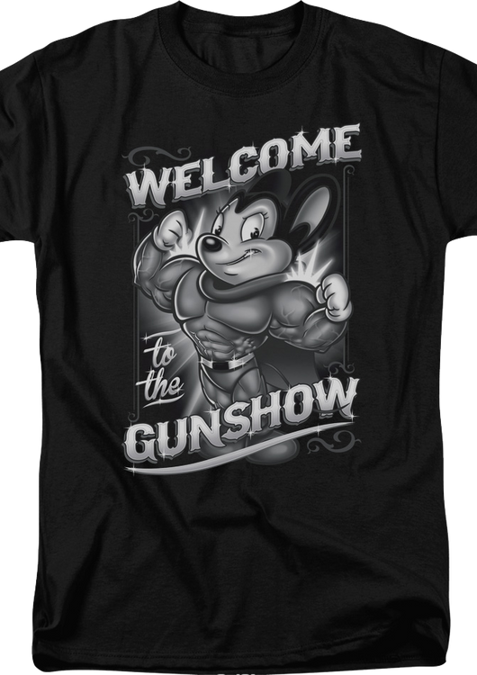 Welcome To The Gunshow Mighty Mouse T-Shirt - main product image