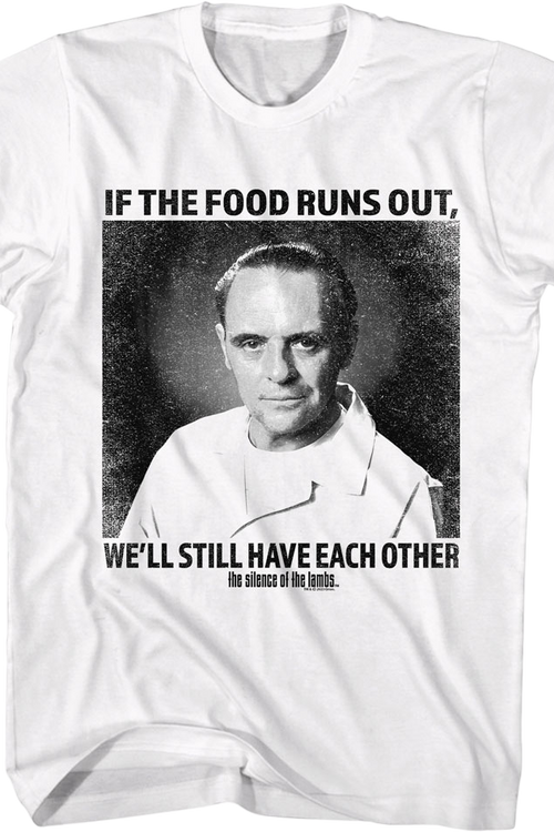 We'll Still Have Each Other Silence of the Lambs T-Shirtmain product image