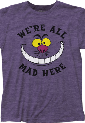 We're All Mad Here Alice In Wonderland T-Shirt