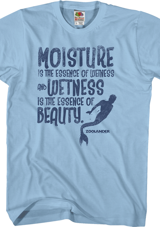 Wetness Is The Essence Of Beauty Zoolander T-Shirt - main product image