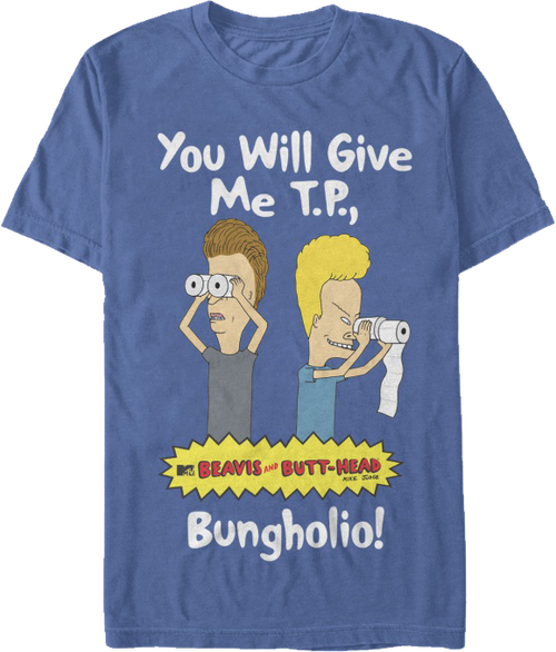 You Will Give Me TP Beavis and Butt-Head T-Shirtmain product image