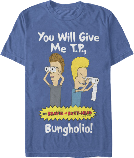 You Will Give Me TP Beavis and Butt-Head T-Shirt - main product image