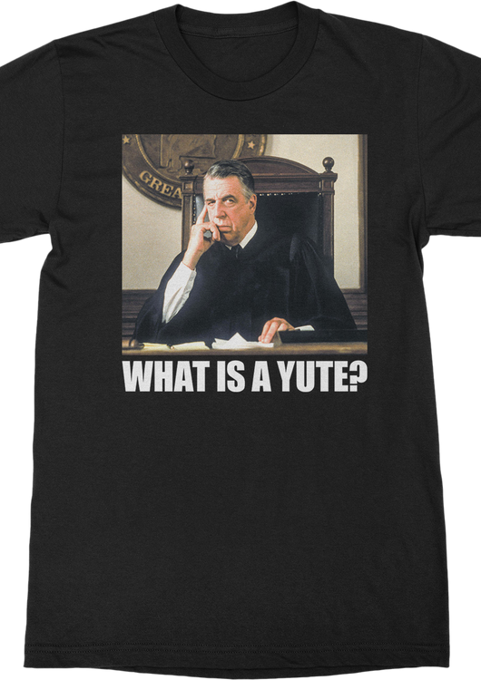 What Is A Yute My Cousin Vinny T-Shirt - main product image
