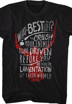 What Is Best In Life Conan T-Shirt
