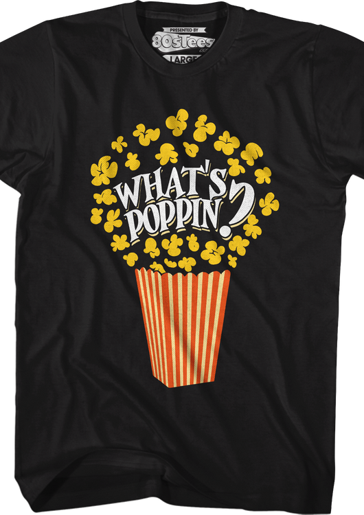 What's Poppin T-Shirt - main product image
