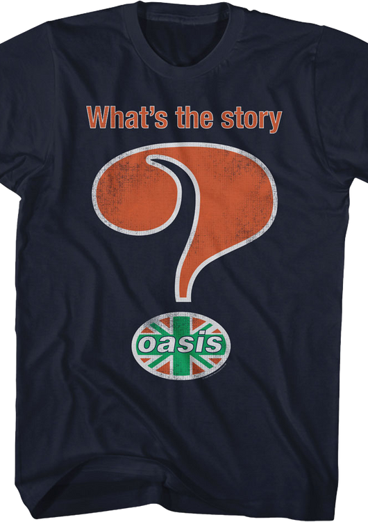 What's The Story Oasis T-Shirt - main product image