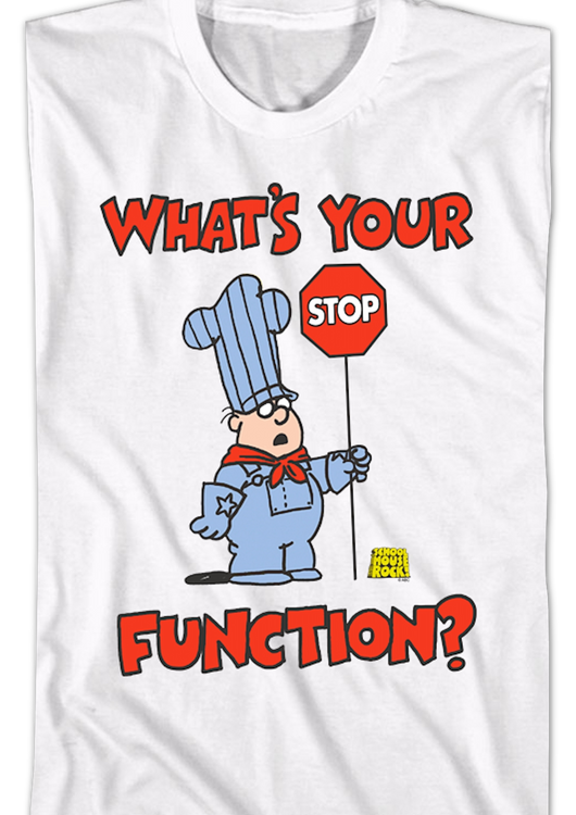 What's Your Function Schoolhouse Rock T-Shirt - main product image