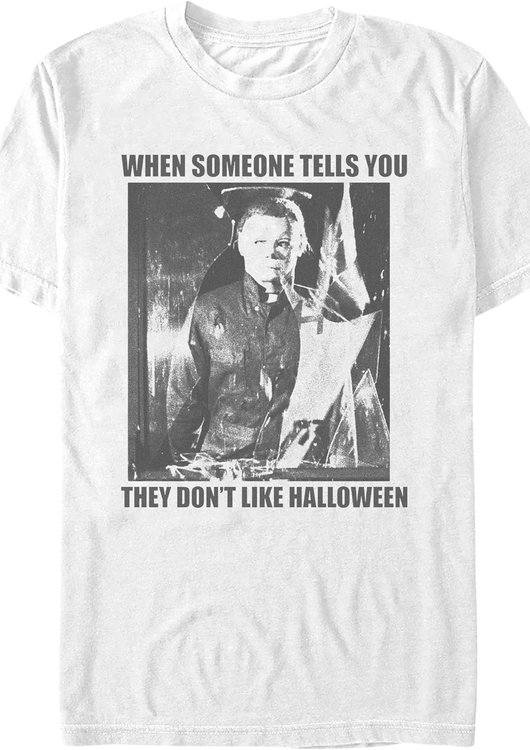 When Someone Tells You They Don't Like Halloween T-Shirt - main product image