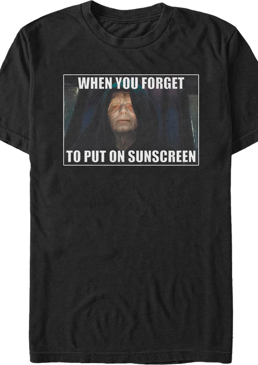 When You Forget To Put On Sunscreen Star Wars T-Shirt - main product image
