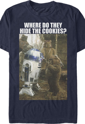 Where Do They Hide The Cookies Star Wars T-Shirt