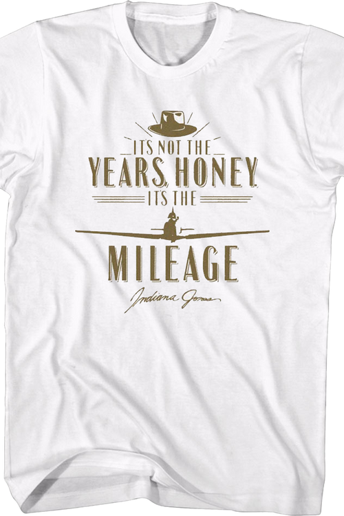 White It's Not The Years It's The Mileage Indiana Jones T-Shirt - main product image