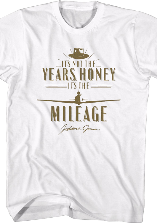 White It's Not The Years It's The Mileage Indiana Jones T-Shirt - main product image