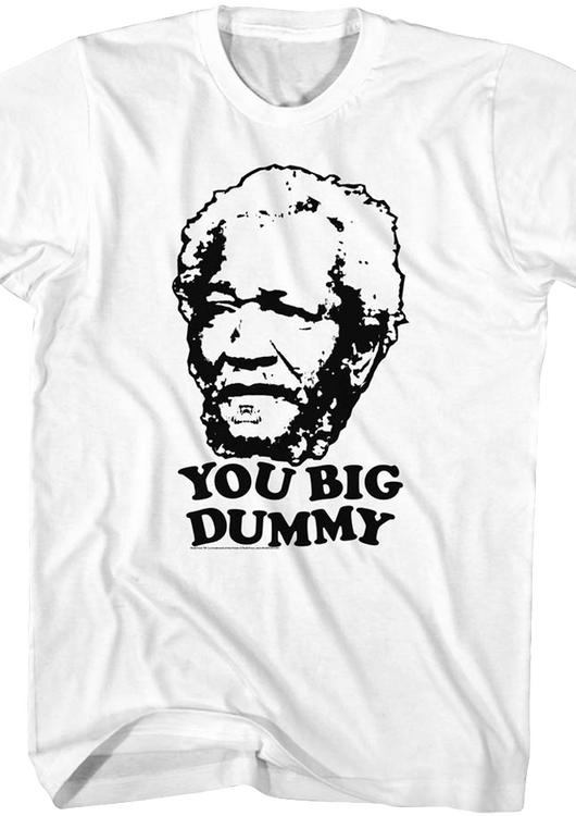 White You Big Dummy Sanford and Son T-Shirt - main product image