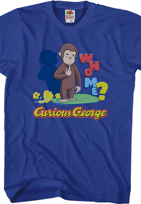 Who Me Curious George T-Shirt