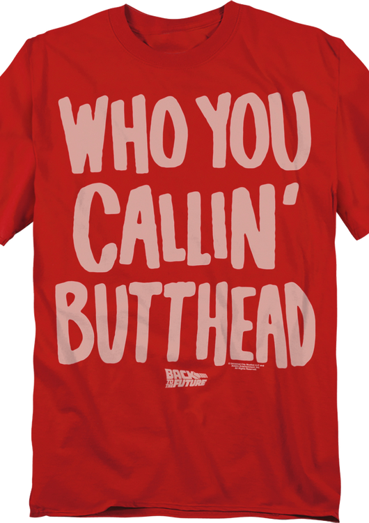 Who You Callin' Butthead Back To The Future T-Shirt - main product image