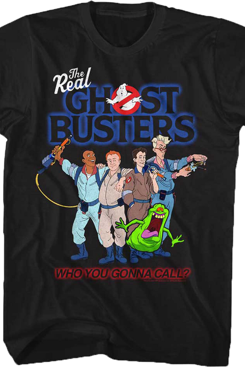 Who You Gonna Call Real Ghostbusters T-Shirt - main product image