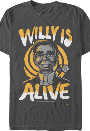Willy Is Alive Twilight Zone T-Shirt