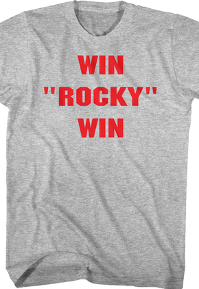 Win Rocky Win T-Shirt