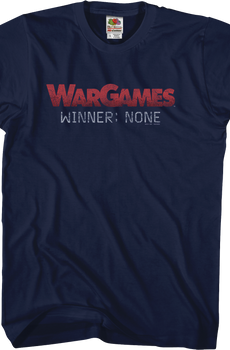 Winner None WarGames T-Shirt