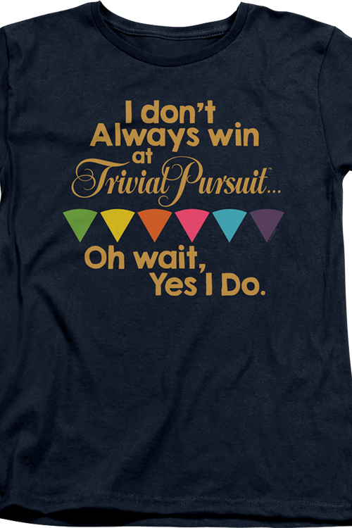 Womens Always Win Trivial Pursuit Shirtmain product image