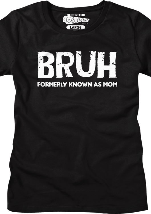 Womens Bruh Formerly Known As Mom Shirt - main product image