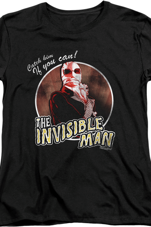 Womens Catch Him If You Can Invisible Man Shirtmain product image