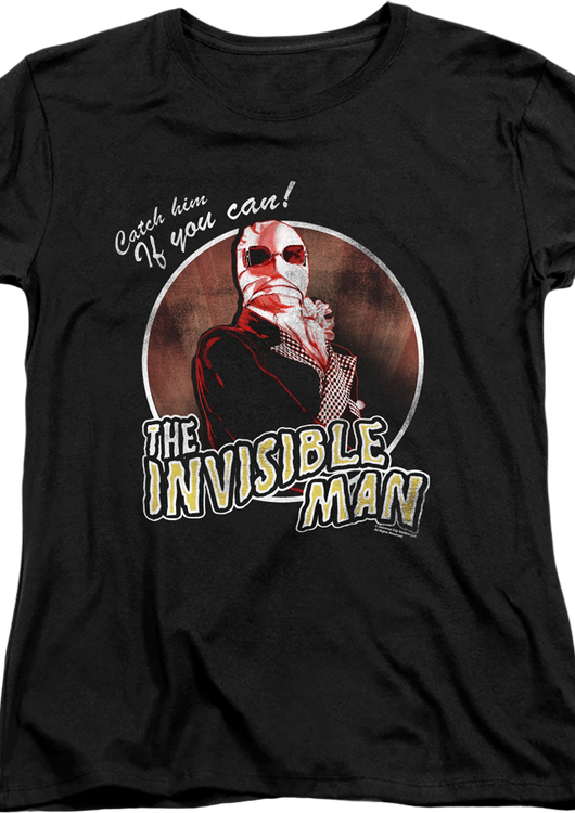 Womens Catch Him If You Can Invisible Man Shirt - main product image