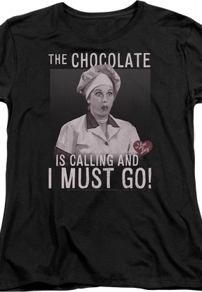 Womens Chocolate Is Calling I Love Lucy Shirt