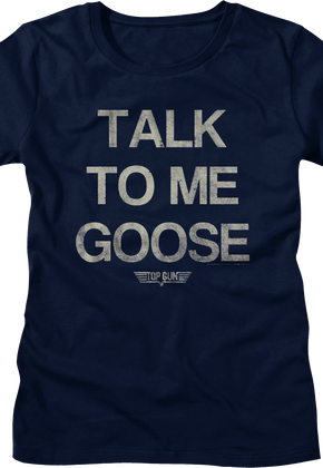 Womens Distressed Talk To Me Goose Top Gun Shirt