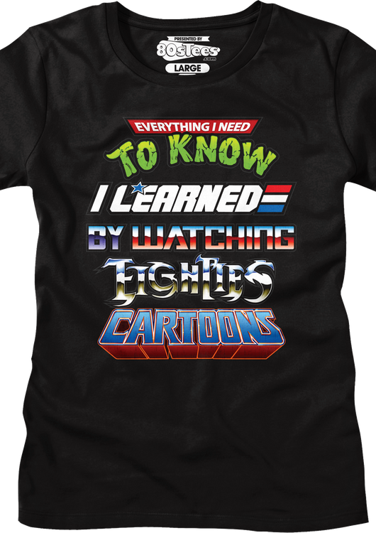 Womens Black Everything I Need To Know Eighties Cartoons Shirt - main product image
