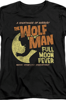 Womens Full Moon Fever Wolf Man Shirt