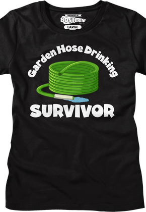 Womens Garden Hose Drinking Survivor Shirt