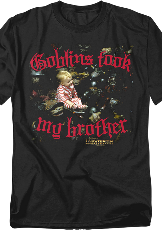 Womens Goblins Took My Brother Labyrinth Shirt - main product image