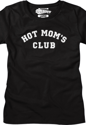 Womens Hot Mom's Club Shirt