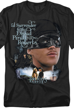 Womens I'd Surrender To The Dread Pirate Roberts Princess Bride Shirt