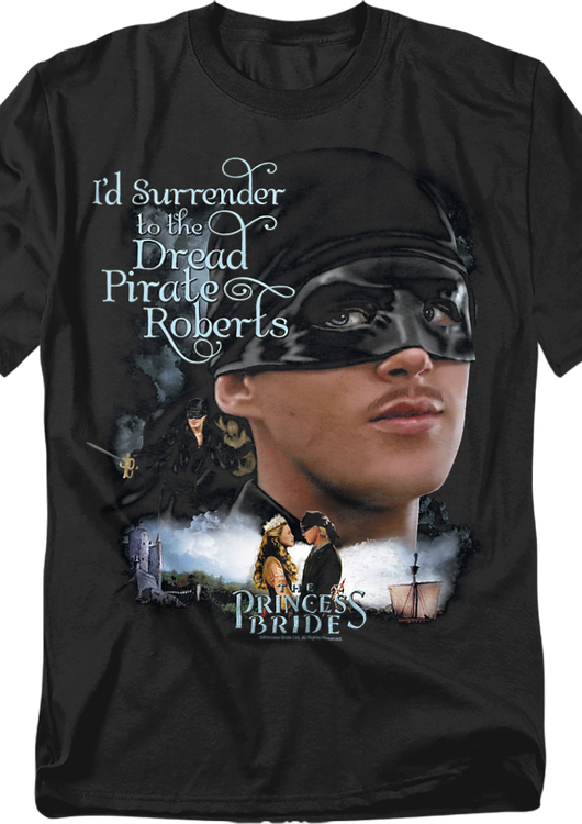 Womens I'd Surrender To The Dread Pirate Roberts Princess Bride Shirt - main product image