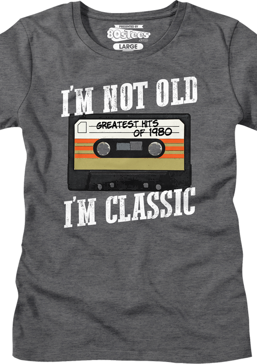 Womens I'm Not Old I'm Classic Greatest Hits Of 1980 Shirt - main product image
